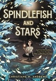 Christiane M. Andrews - Spindlefish and Stars.