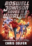 Chris Colfer - Roswell Johnson Saves the World!.