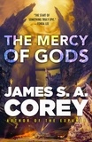James S. A. Corey - The Mercy of Gods.