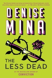 Denise Mina - The Less Dead.