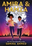 Samira Ahmed - Amira &amp; Hamza: The War to Save the Worlds.