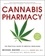 Michael Backes et Andrew Weil - Cannabis Pharmacy - The Practical Guide to Medical Marijuana -- Revised and Updated.