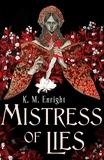 K. M. Enright - Mistress of Lies.