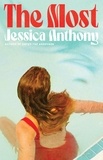 Jessica Anthony - The Most.