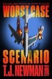 T.j. Newman - Worst Case Scenario - A Novel.