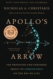 Nicholas A. Christakis - Apollo's Arrow - The Profound and Enduring Impact of Coronavirus on the Way We Live.