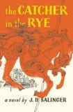 Jerome David Salinger - Catcher in the Rye.