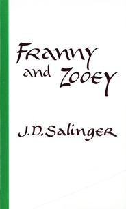 Jerome David Salinger - Franny and Zooey.