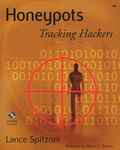 Lance Spitzner - Honeypots. Tracking Hackers, Cd-Rom Included.