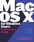 David Coursey - Mac Os X For Windows Users. A Switcher'S Guide.