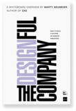 Marty Neumeier - The Designful Company - How to build a culture of nonstop innovation.