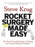Steve Krug - Rocket Surgery Made Easy - The Do-It-Yourself Guide to Finding and Fixing Usability Problems.