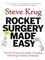 Steve Krug - Rocket Surgery Made Easy - The Do-It-Yourself Guide to Finding and Fixing Usability Problems.