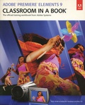 Jan Ozer - Adobe Premiere Elements 9 - Classroom in a Book. 1 Cédérom