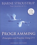 Bjarne Stroustrup - Programming - Principles and Practice Using C++.