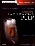 Kenneth M. Hargreaves et Louis H. Berman - Cohen's Pathways of the Pulp.