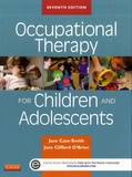Jane Case-Smith et Jane Clifford O´Brien - Occupational Therapy for Children and Adolescents.