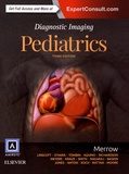 Arnold Carlson Merrow - Diagnostic Imaging: Pediatrics.