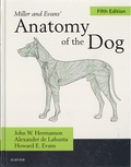 John W. Hermanson et Alexander de Lahunta - Miller's and Evans' Anatomy of the Dog.