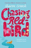 Sharon Creech - Chasing Red-Bird.
