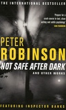 Peter Robinson - Not Safe After Dark and other works.