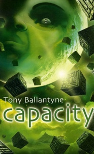 Tony Ballantyne - Capacity.