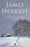 James Herriot - It Should Happen to a Vet.