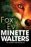 Minette Walters - Fox Evil.