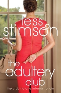 Tess Stimson - The Adultery Club.