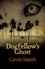 Gavin Smith - DogFellow's Ghost.