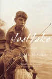 Mark Slouka - Lost Lake.