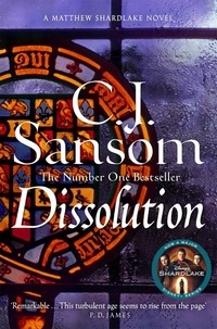 Christopher J. Sansom - Dissolution.
