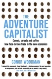 Conor Woodman - The Adventure Capitalist - Camels, carpets and coffee: how face-to-face trade is the new economics.