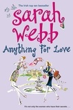Sarah Webb - Anything For Love.