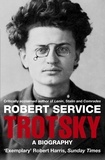 Robert Service - Trotsky : A Biography.