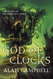 Alan Campbell - God of Clocks.