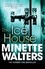 Minette Walters - The Ice House.