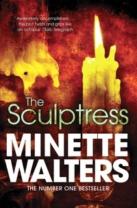 Minette Walters - The Sculptress.