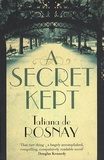Tatiana de Rosnay - A Secret Kept.