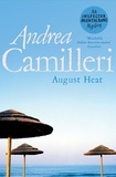 Andrea Camilleri et Stephen Sartarelli - August Heat.