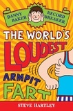 Steve Hartley - Danny Baker Record Breaker: The World's Loudest Armpit Fart.