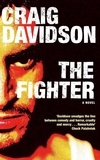 Craig Davidson - The Fighter.