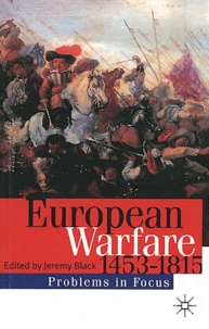 Jeremy Black - European Warfare 1450-1815.