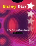 Luke Prodromou - Rising Star Student'S Book. A Pre-First Certificate Course.