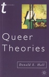 Donald E. Hall - Queer Theories.
