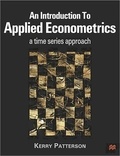 Kerry Patterson - An Introduction To Applied Econometrics : A Time.