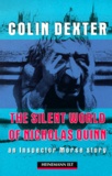 Colin Dexter - The Silent World Of Nicholas Quinn. An Inspector Morse Story.