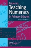 Issues in Teaching Numeracy in Primary Schools.
