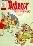 René Goscinny et Albert Uderzo - Asterix the Legionary.