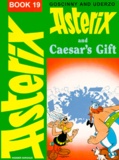 René Goscinny et Albert Uderzo - An Asterix Adventure Book 19 : Asterix and Caesar's gift.